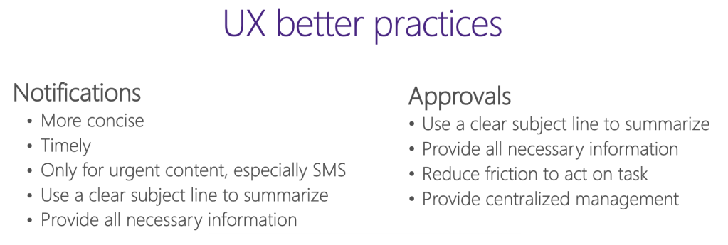 List of UX better practices for notifications versus approvals. These are explained in the following paragraph. 